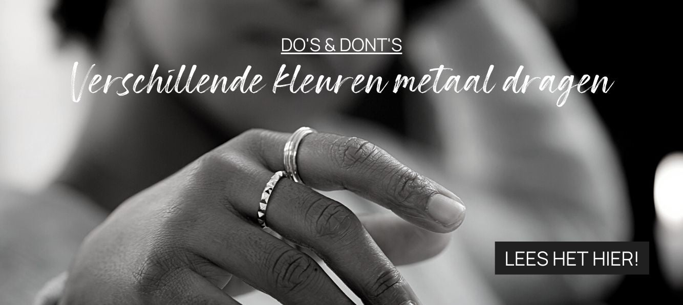 11. DO's & DON'Ts_ Verschillende kleuren metaal dragen